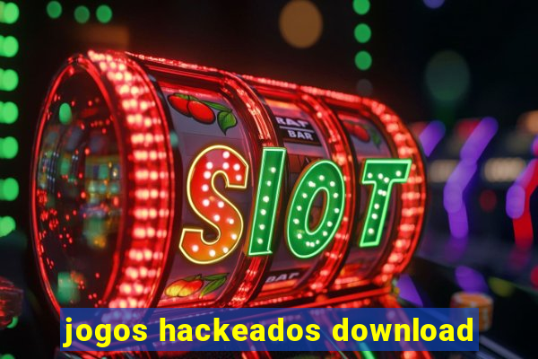 jogos hackeados download